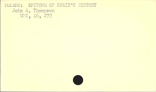 TOLEDO: EPITOME OF SPAIN�S HISTORY